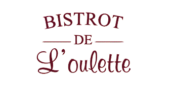 BISTROT DE L’OULETTE | Site officiel, avis, réservation en ligne